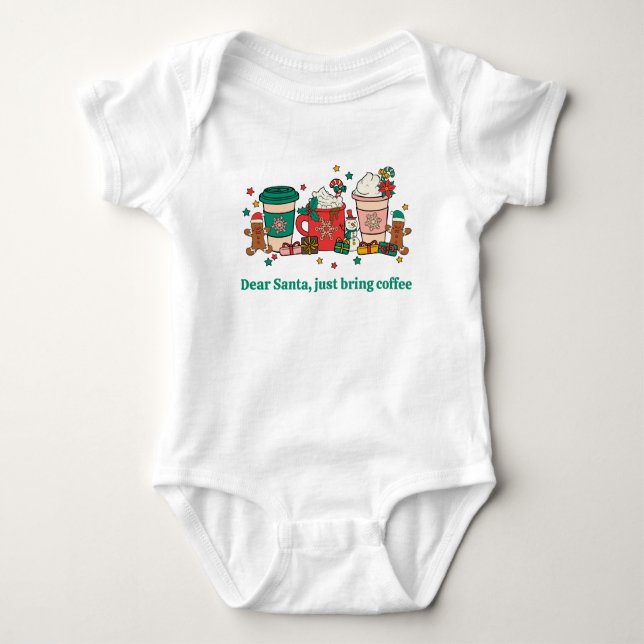 Kära Santa, ta bara med kaffet Vit Baby-kostym. T Shirt (Framsida)
