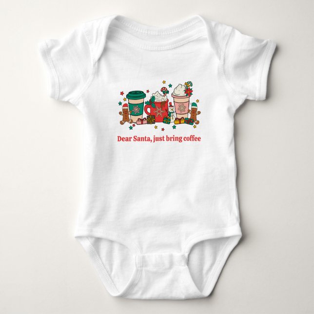 Kära Santa, ta bara med kaffet Vit Baby-kostym. T Shirt (Framsida)