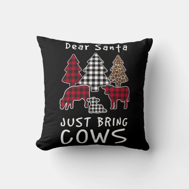 Kära Santa, ta bara med mig Kor, jul Kudde (Framsida)