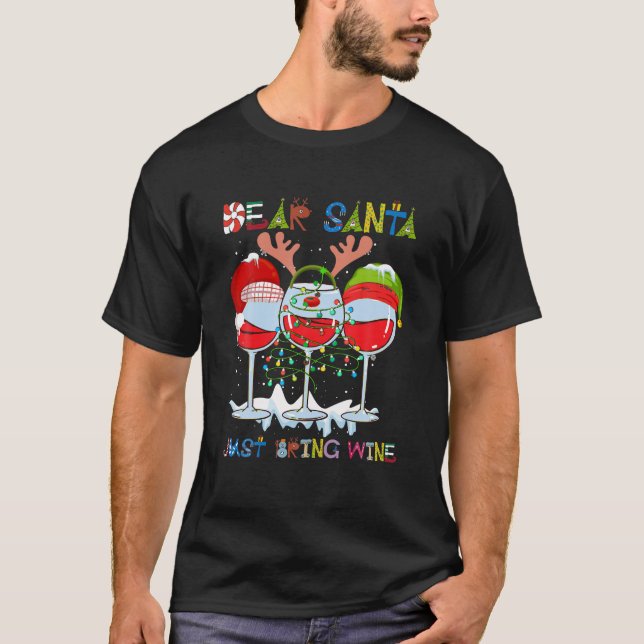 Kära Santa, ta med Vin T Shirt (Framsida)