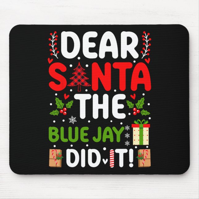 Kära Santa the Blue Jay gjorde det Musmatta (Framsidan)