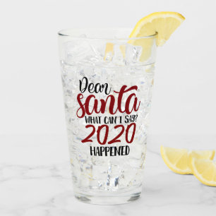 Kära Santa Vad kan jag säga - 2020 inträffade Glaskopp