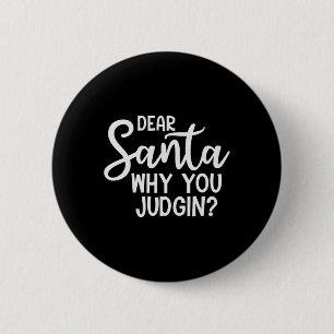Kära Santa Varför du bedömer julfamiljen Julafton? Knapp