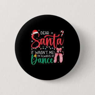 Kära Santa Wansnt Me Dance Ballet Jall Knapp