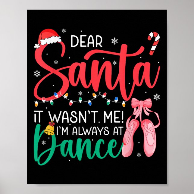 Kära Santa Wansnt Me Dance Ballet Jall Poster (Framsidan)