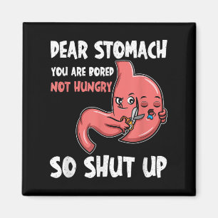 Kära Stomach, du är uttråkad, inte Hungrig. Så Hål Magnet