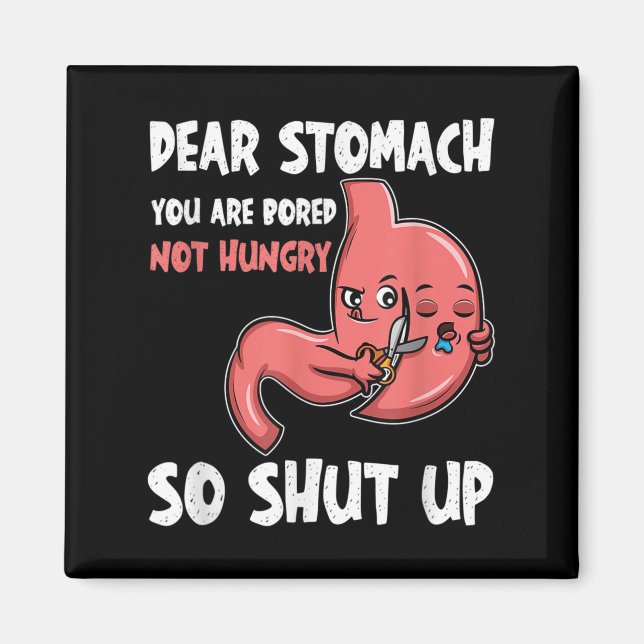 Kära Stomach, du är uttråkad, inte Hungrig. Så Hål Magnet (Framsidan)