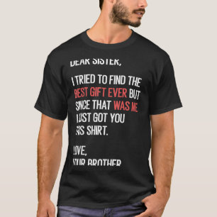 Kära syster citat rolig syskon humor skämt från t shirt