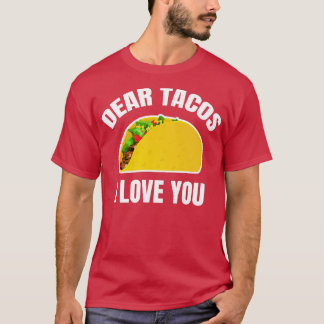 Kära Tacos I Kärlek You T Shirt