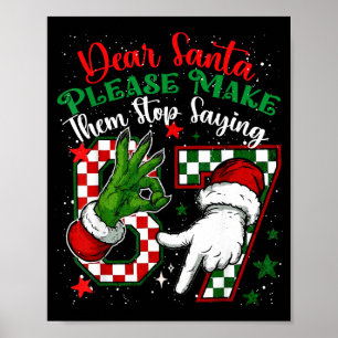 Kära tomte 67 Rolig jul Six Seven 6-7 Meme M Poster