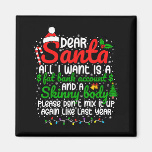 Kära Tomte Allt Jag Vill Ha Är Ett Stort Bankkonto Magnet