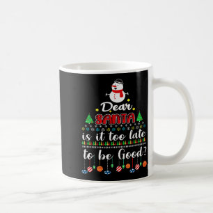 Kära tomte är det för sent att vara snäll Roligt j Kaffemugg