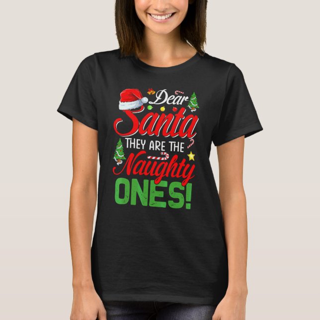 Kära Tomte De Är De Stygga Jul 1 T Shirt (Framsida)