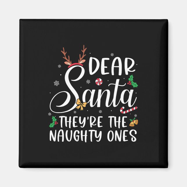 Kära Tomte De Är De Stygga Jul Familj Magnet (Framsidan)