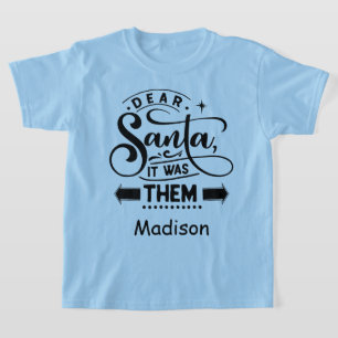 Kära Tomte Det var Dom Personligt Namn Jul T Shirt