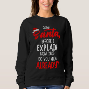 Kära Tomte Innan Jag Förklarar Hur Mycket Vet Du X T Shirt