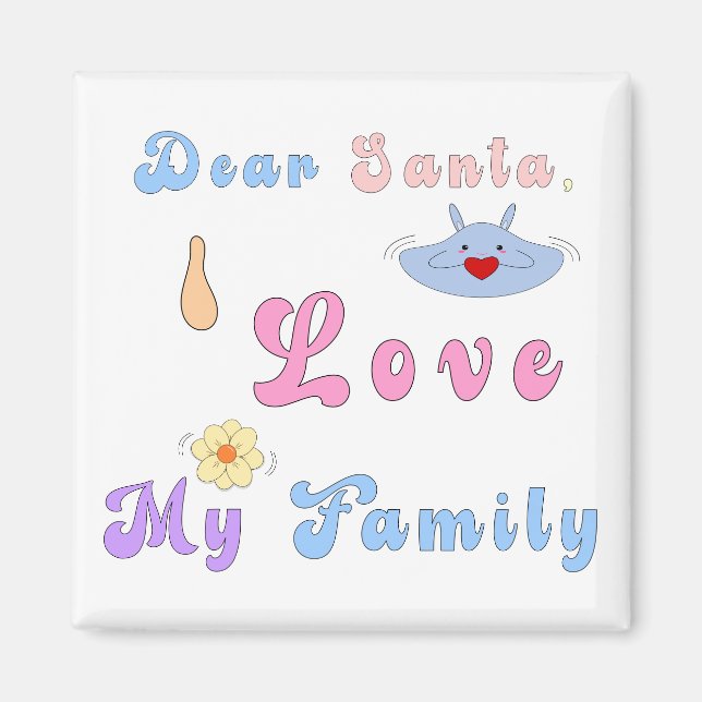 Kära Tomte, Jag älskar min familj | Söt jul Magnet (Framsidan)