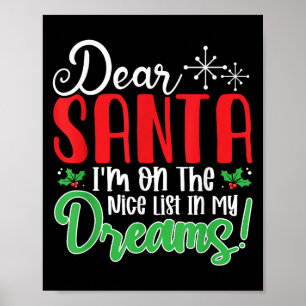 Kära Tomte Jag Är På Snällt Lista I Mina Drömmar! Poster