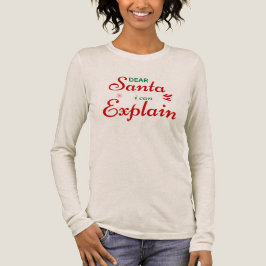 'Kära Tomte, Jag Kan Förklara' Festlig Rolig Jul T Shirt