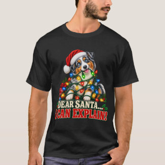 Kära Tomte Jag Kan Förklara Rolig Australian Sheph T Shirt