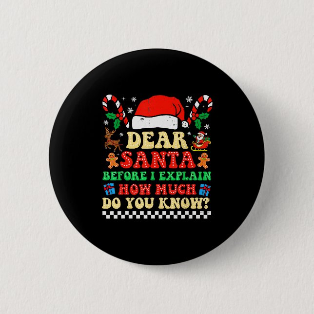 Kära tomte jag kan förklara rolig jul Xmas Squa Knapp (Framsida)