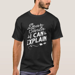 Kära Tomte Jag Kan Förklara T Shirt