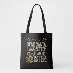 Kära Tomte Jag Var Bättre Än Min Syster Jul Tygkasse
