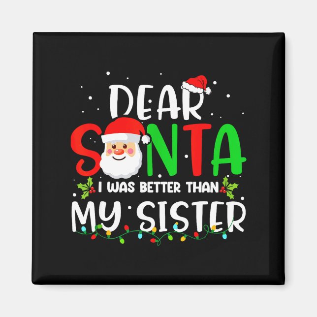 Kära tomte jag var bättre än min syster  magnet (Framsidan)