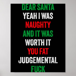 Kära tomte jag var stygg och det är värt det rolig poster