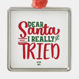 Kära tomte jag verkligen försökte - Personlig jul Julgransprydnad Metall