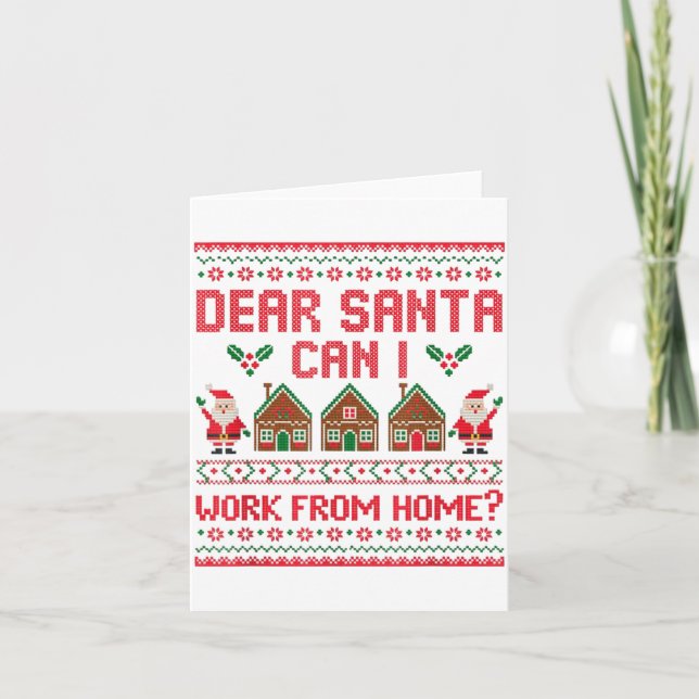 Kära Tomte Kan Jag Arbeta Hemifrån Rolig Fult Jul Kort (Framsida)