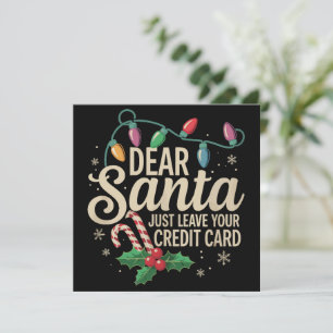 Kära Tomte Lämna Bara Ditt Kreditkort Jul  Julkort