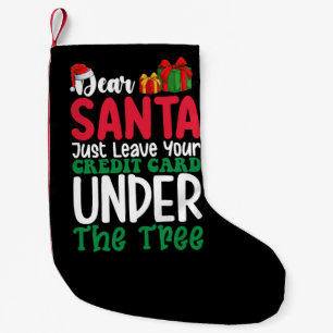 Kära Tomte Lämna Bara Ditt Kreditkort Jul Liten Julstrumpa