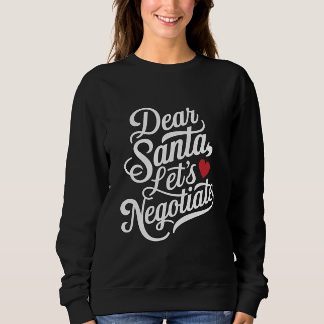 Kära Tomte Låt Oss Förhandla Roligt Julpresent  T Shirt (Framsida)