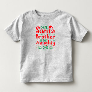 " Kära Tomte, Min Bror är den Stygga " T Shirt
