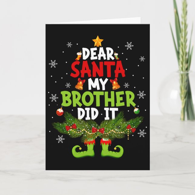 Kära Tomte Min Bror Gjorde Det Älg Matchande Jul Kort (Framsida)
