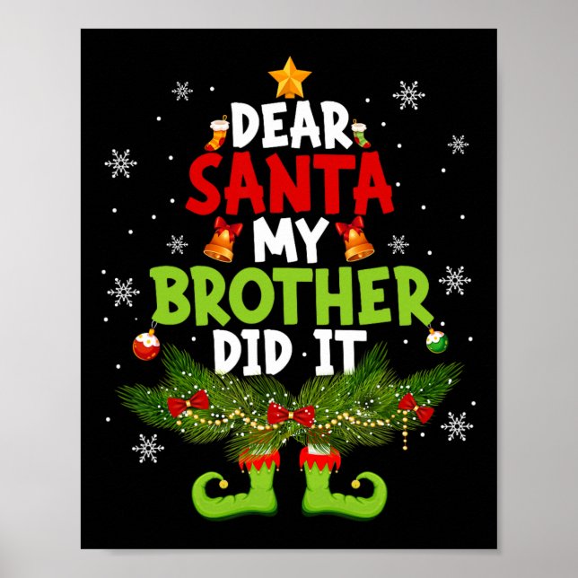 Kära tomte Min bror gjorde det Älgmatchande jul Poster (Framsidan)