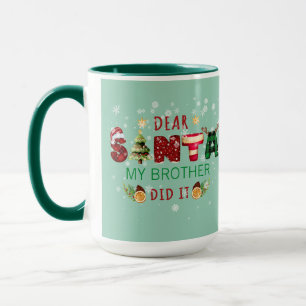 Kära Tomte Min Bror Gjorde Det Klassisk Julskoj Mugg