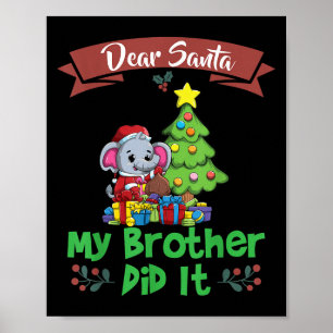Kära tomte Min bror gjorde det Syskon jul Poster