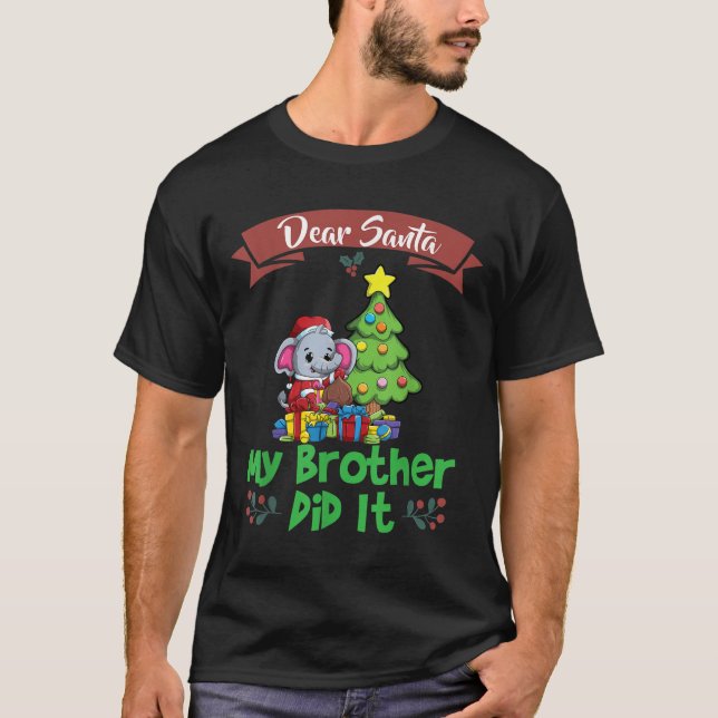 Kära Tomte Min Bror Gjorde Det Syskon Jul  T Shirt (Framsida)