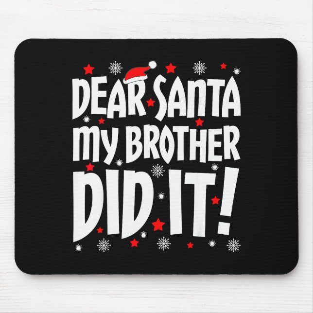 Kära Tomte Min Bror Gjorde Det Tröja Syskon Jul Musmatta (Framsidan)