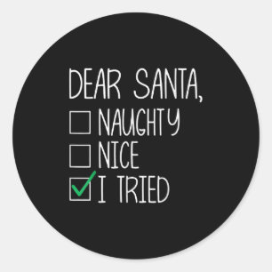 Kära tomte Snäll Elak Jag Försökte Jul önskelista Runt Klistermärke