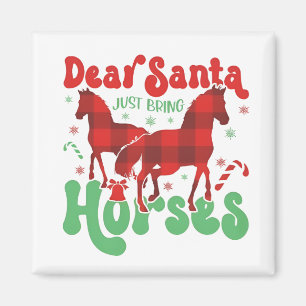 Kära Tomte Ta Med Hästarna Rolig Jul  Magnet