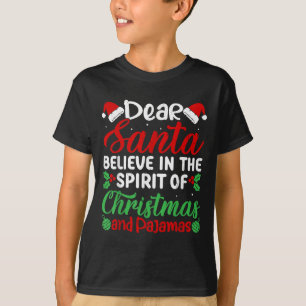 Kära tomte Tro på Srit av Xmas Pyjamas Jul T Shirt