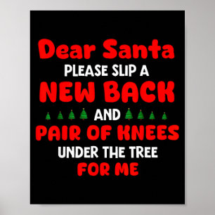 Kära Tomte Vänligen Ge Ny Rygg Och Ett Par Knän Poster