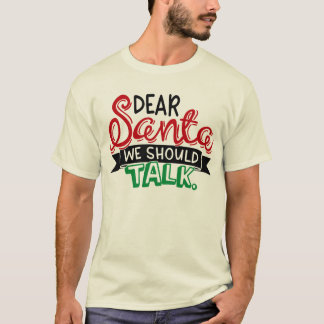 Kära tomte vi borde prata t shirt