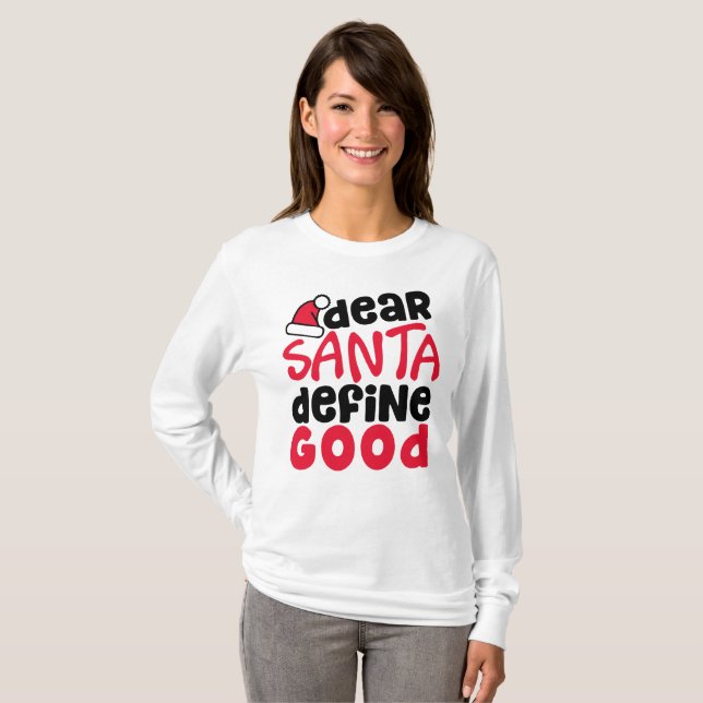 Kära Tomten, Definiera Bra-fin jul T Shirt (Hel framsida)