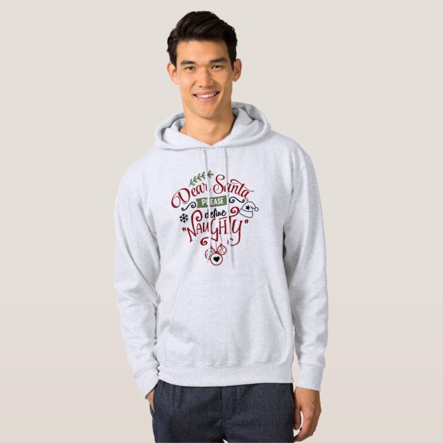 Kära Tomten, Definiera Naughty - Lustig jul Hoodie (Hel framsida)