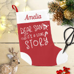 Kära tomten, det är en lång story Cute Funny Liten Julstrumpa<br><div class="desc">Kära jultomten,  det är en lång story Cute-fin liten julklapp</div>