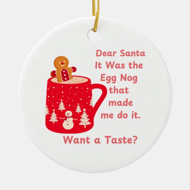 Kära tomten, det var Egg Nog, vill ha en pasta på  Julgransprydnad Keramik (Framsidan)